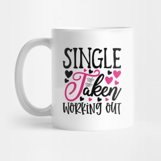 Single Taken Working Out Mug